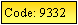 Text Box: Code: 9332