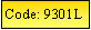 Text Box: Code: 9301L