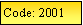 Text Box: Code: 2001