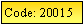 Text Box: Code: 20015