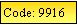 Text Box: Code: 9916