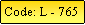 Text Box: Code: L - 765