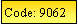 Text Box: Code: 9062