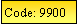 Text Box: Code: 9900