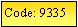 Text Box: Code: 9335