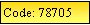 Text Box: Code: 78705