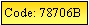 Text Box: Code: 78706B