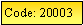 Text Box: Code: 20003