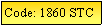 Text Box: Code: 1860 STC
