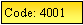 Text Box: Code: 4001
