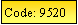 Text Box: Code: 9520