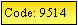 Text Box: Code: 9514