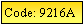 Text Box: Code: 9216A