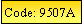 Text Box: Code: 9507A