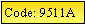 Text Box: Code: 9511A