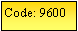 Text Box: Code: 9600