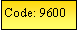 Text Box: Code: 9600