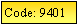 Text Box: Code: 9401