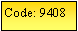 Text Box: Code: 9408